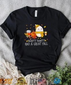 Humpty dumpty had a great fall Thanksgiving egg 2022 shirt