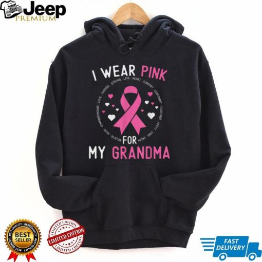 I Wear Pink For My Grandma Breast Cancer Awareness Support T Shirt