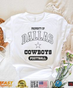 Property of Dallas Cowboys Football 2022 shirt