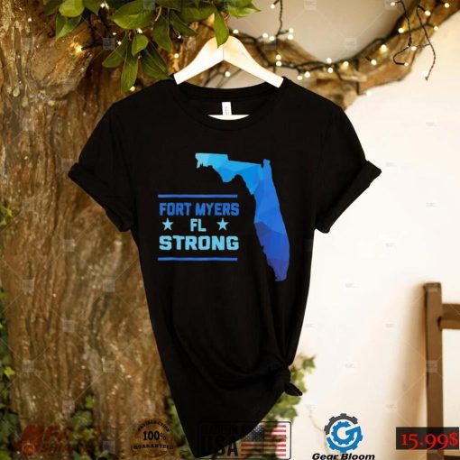 Fort Myers Florida Strong T Shirt