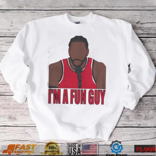 Im A Fun Guy Kawhi Leonard Shirt