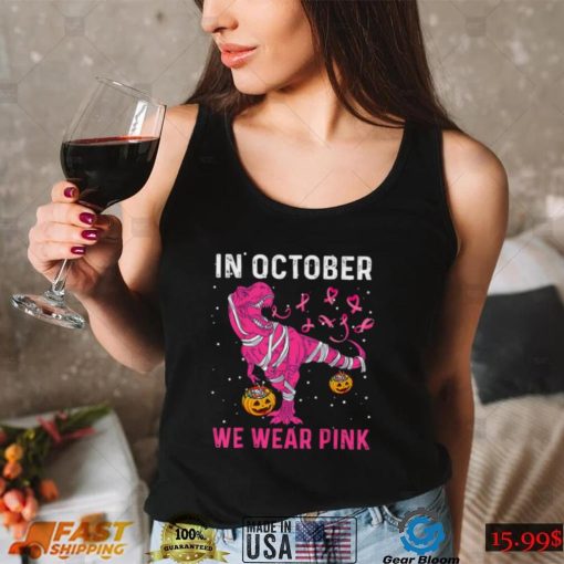 In October We Wear Pink Breast Cancer Dino Pumpkin Halloween T Shirt