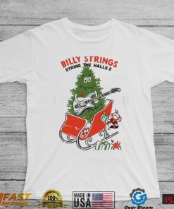 Christmas billy strings string the halls 2 shirt