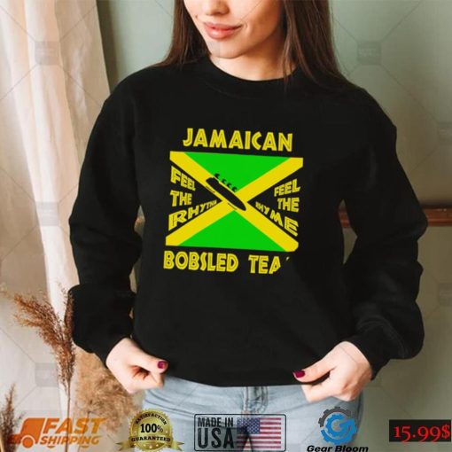 Jamaican Bobsled Team feel the rhythm feel the rhyme flag shirt