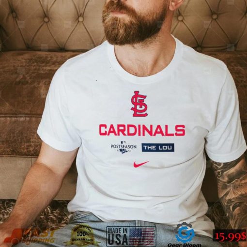 St. Louis Cardinals Nike 2022 Postseason Authentic The Lou shirt