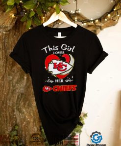 Kansas City Chiefs T Shirt This Girl Loves Her Kansas City Chiefs Football