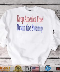 Keep America Free Drain the Swamp 2022 shirt