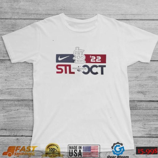 St. Louis Cardinals Nike 2022 Postseason STL OCT logo shirt