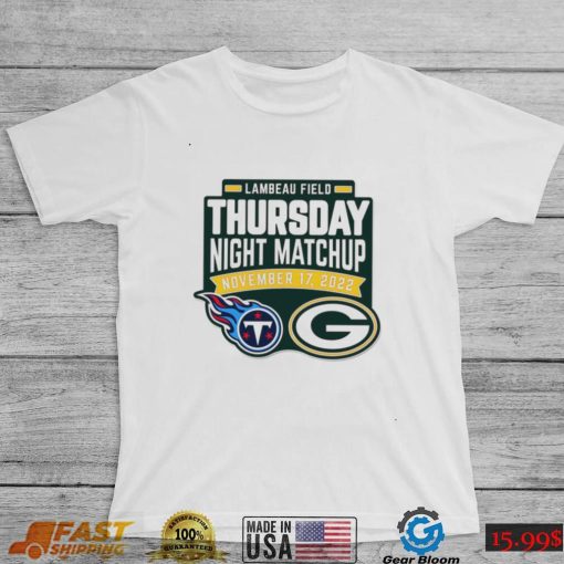 Lambeau Field Thursday Night Matchup Packers Vs. Titans November 17 2022 Shirt