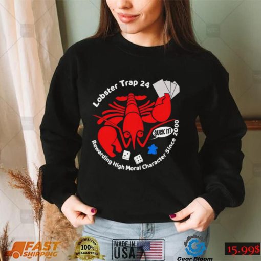 Lobster Trap 24 rewarding high moral character 2000 art shirt