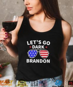 Let’s Go Dark Brandon T Shirt, Progressive Tee, Funny Political Shirt, Patriotic Shirt, Democracy Shirt