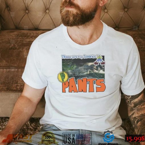 These are my favorite Pants Alligator photo shirt