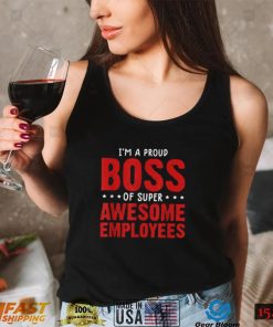 National Boss Day Shirts Employee Appreciation Office Cute T Shirt