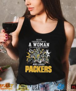 Never underestimate a woman who understands football and loves Green Bay Packers signatures 2022 shirt