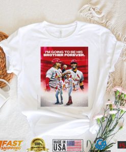 Yadier Molina On Albert Pujols Going To Be His Brother Forever Shirt