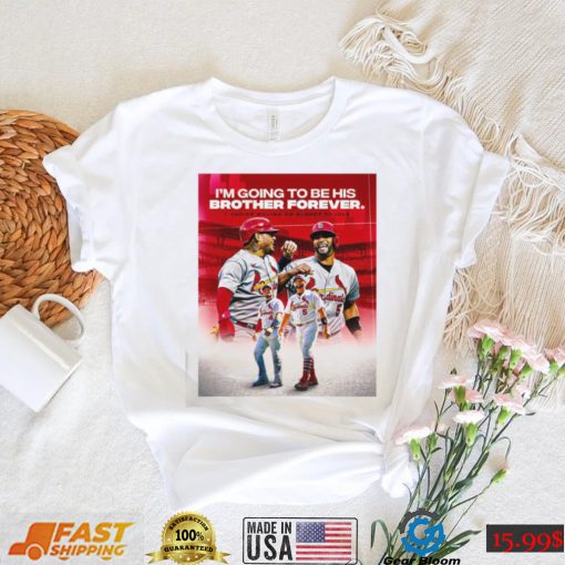 Yadier Molina On Albert Pujols Going To Be His Brother Forever Shirt