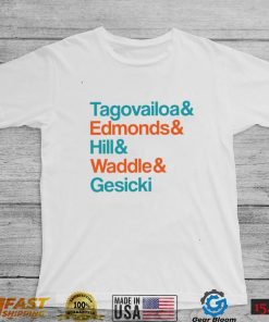 Miami Dolphins 2022 Super Bowl Tagovailoa and Edmonds and Hill and Waddle and Gesicki shirt