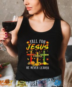 Official Fall For Jesus He Never Leaves Pumpkins Thanksgiving T Shirt