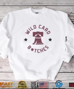 Wild Card Bitches Philadelphia Phillies 2022 Postseason Shirt