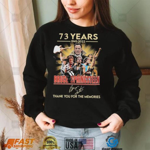 Official Bruce Springsteen 73 Years 1949 2022 Thank You For The Memories Signatures Shirt