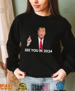 Official Donald Trump See You in 2024 shirt