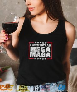 Official I Identify As Mega MAGA – Pro Trump 2024 Proud Republican shirt