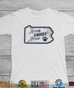 Official Penn State Nittany Lions Home Sweet Home shirt