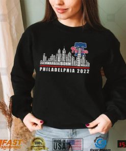 Official Philadelphia 2022 Philadelphia Phillies team city shirt