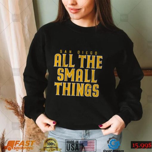 Official San Diego Padres All the Small Things Shirt