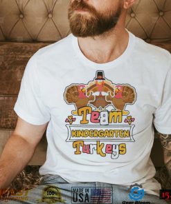 Official Team Kindergarten Turkeys thanksgiving 2022 shirt