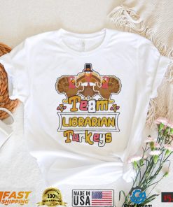 Official Team Librarian Turkeys thanksgiving 2022 shirt