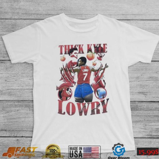 Official Thick Kyle Lowry shirt