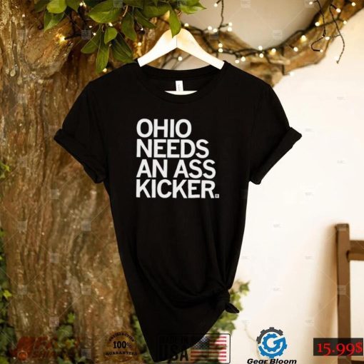 Ohio needs an ass kicker logo shirt