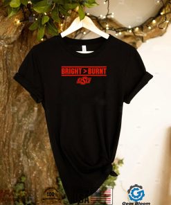 Oklahoma State Cowboys Bright better Burnt shirt