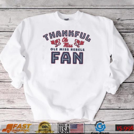 Ole Miss Rebels Thankful Fan Shirt