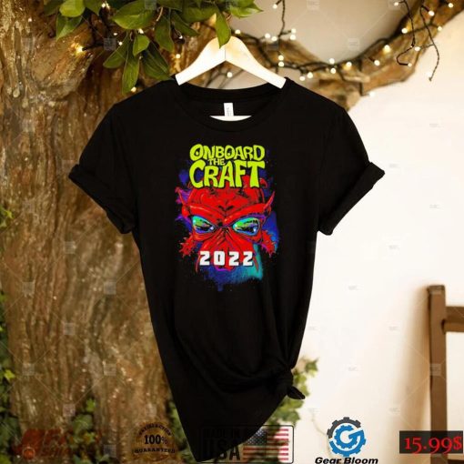 Onboard The Craft 2022 shirt