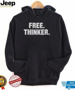 FREE THINKER 2022 SHIRT