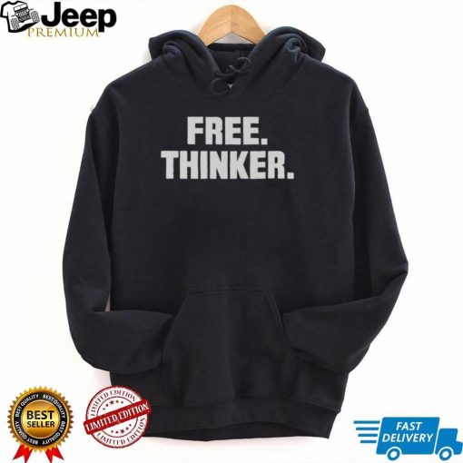 FREE THINKER 2022 SHIRT