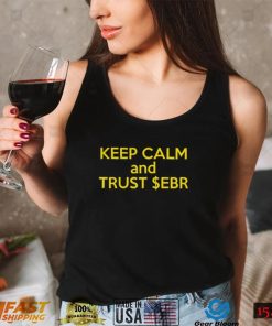 Keep calm and trust New York Rangers EBR shirt