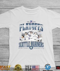 Seattle Mariners 2022 American Playoffs We Made It T Shirt