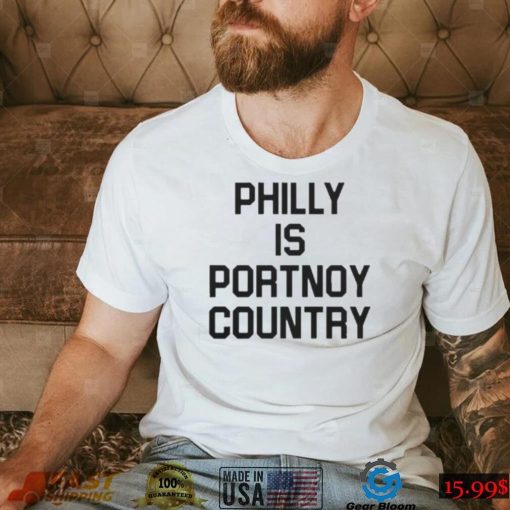 PHILLY IS PORTNOY COUNTRY SHIRT