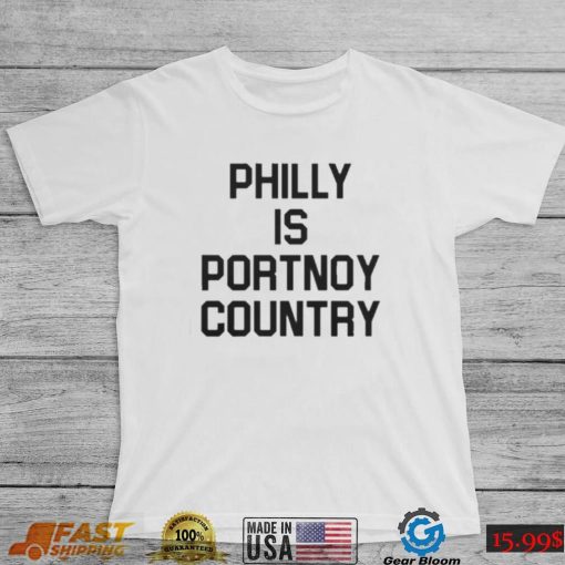 PHILLY IS PORTNOY COUNTRY SHIRT