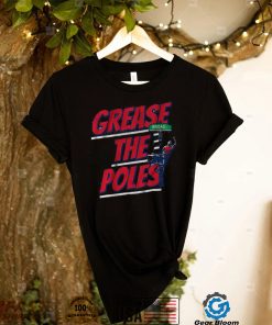 Philadelphia Phillies Broad Grease The Poles Shirt