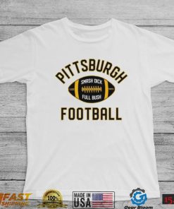 Pittsburgh Football Smash Dick Full Bush Shirt