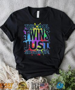 Original the cool twins just showed up shirt