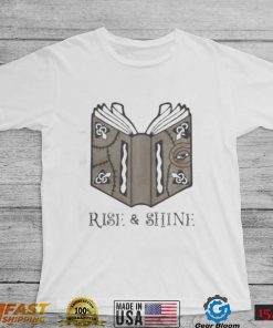 RISE AND SHINE BOOK SHIRT
