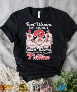 Real Women Love Baseball Smart Women Love The Philadelphia Phillies World Series 2022 Shirt