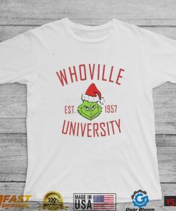 Whoville Christmas The Grinch Est. 1957 University T Shirt