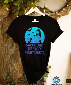 Sally Sweet Like Deadly Nightshade The Nightmare before Christmas 2022 shirt