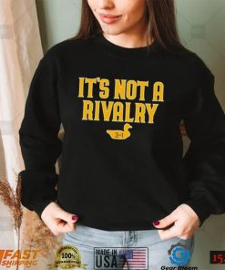 San Diego Padres It’s Not A Rivalry Shirt